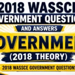 2018 Wassce Government Questions